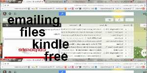 emailing files kindle free
