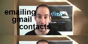 emailing gmail contacts