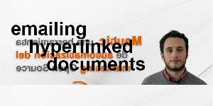 emailing hyperlinked documents