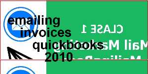 emailing invoices quickbooks 2010
