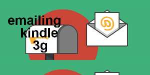 emailing kindle 3g