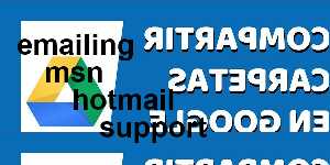 emailing msn hotmail support