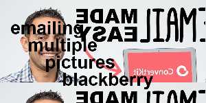 emailing multiple pictures blackberry