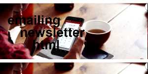 emailing newsletter html