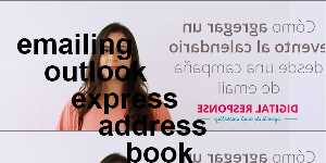emailing outlook express address book