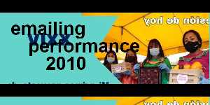 emailing performance 2010