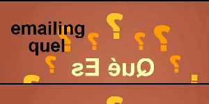 emailing quel