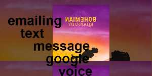 emailing text message google voice