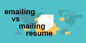 emailing vs mailing resume