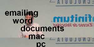 emailing word documents mac pc