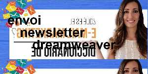 envoi newsletter dreamweaver