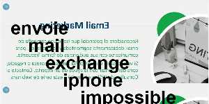 envoie mail exchange iphone impossible