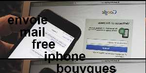 envoie mail free iphone bouygues