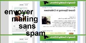 envoyer mailing sans spam
