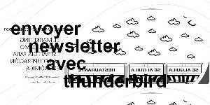 envoyer newsletter avec thunderbird