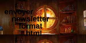 envoyer newsletter format html