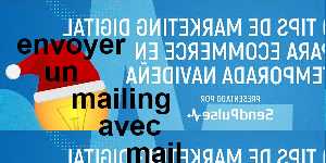 envoyer un mailing avec mail mac