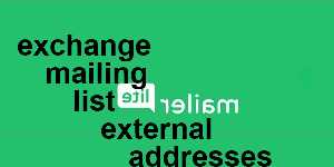 exchange mailing list external addresses