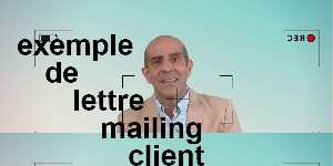 exemple de lettre mailing client