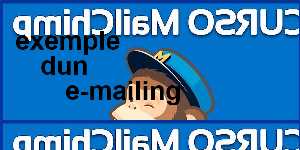exemple dun e-mailing