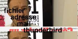 fichier adresse mail thunderbird