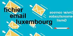 fichier email luxembourg
