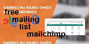 free mailing list mailchimp