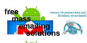 free mass emailing solutions
