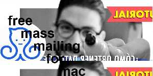free mass mailing for mac