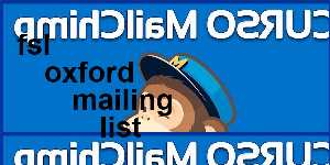 fsl oxford mailing list