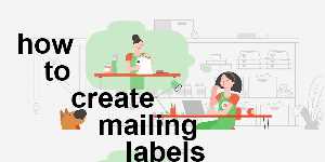 how to create mailing labels from word