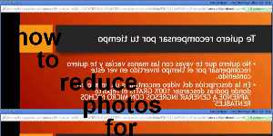 how to reduce photos for emailing windows 7