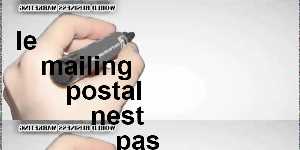 le mailing postal nest pas mort