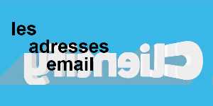 les adresses email