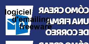 logiciel d'emailing freeware