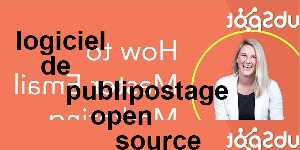 logiciel de publipostage open source