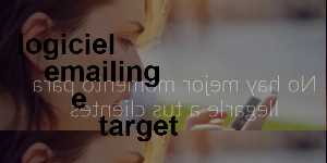 logiciel emailing e target