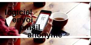 logiciel envoi email anonyme