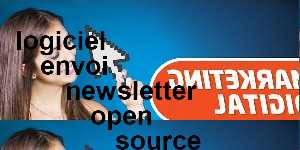 logiciel envoi newsletter open source