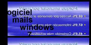 logiciel mails windows 7