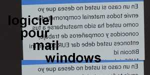 logiciel pour mail windows