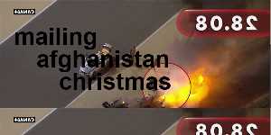mailing afghanistan christmas