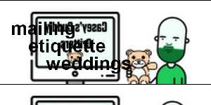 mailing etiquette weddings