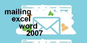 mailing excel word 2007