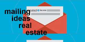 mailing ideas real estate