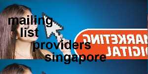mailing list providers singapore