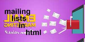 mailing lists in html