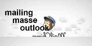 mailing masse outlook