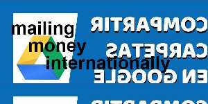 mailing money internationally
