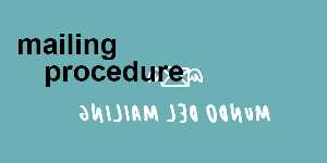 mailing procedure